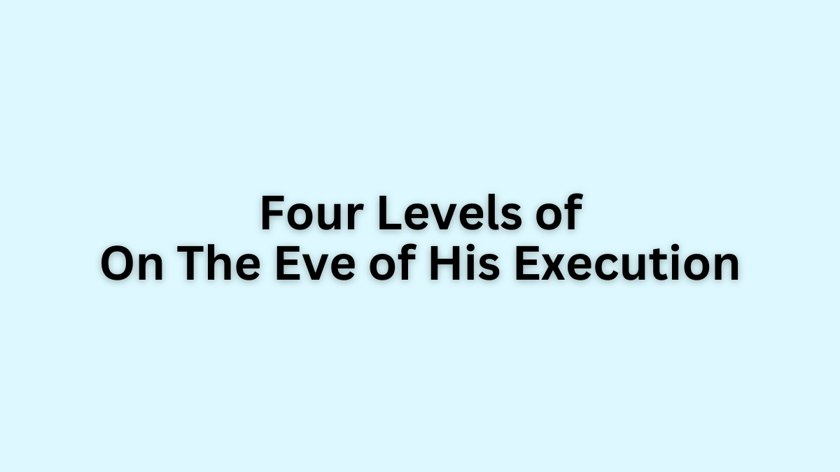 On The Eve of His Execution