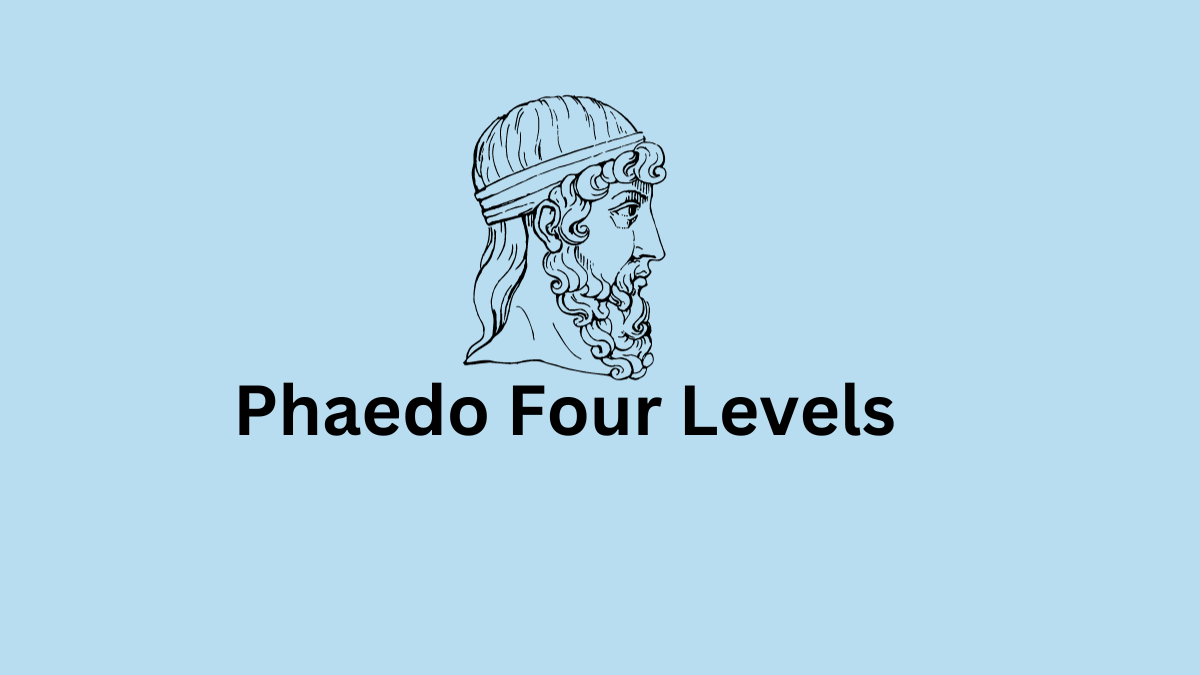 Phaedo Four Levels