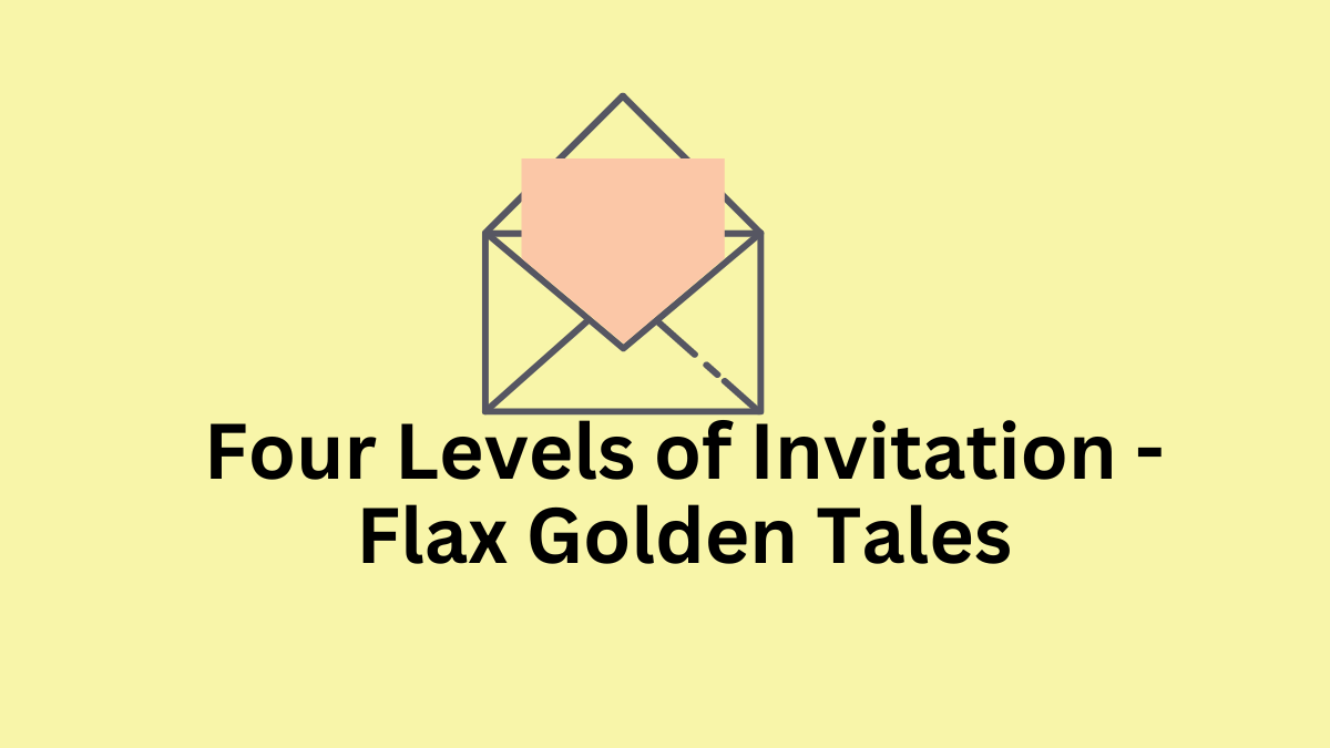 Four Levels of Invitation