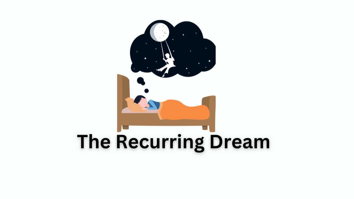 the recurring dream