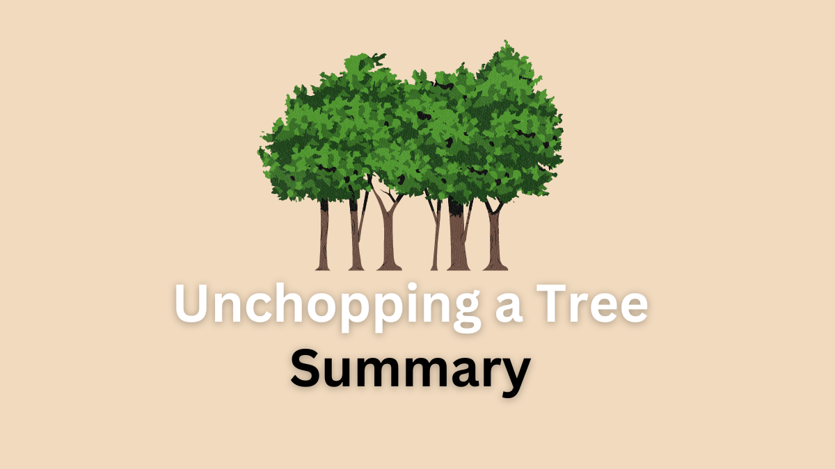 unchopping a tree summary