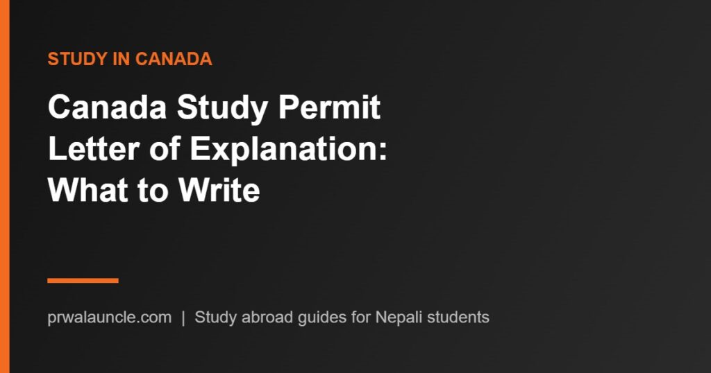 Canada Study Permit Letter of Explanation (Study Plan): What to Write