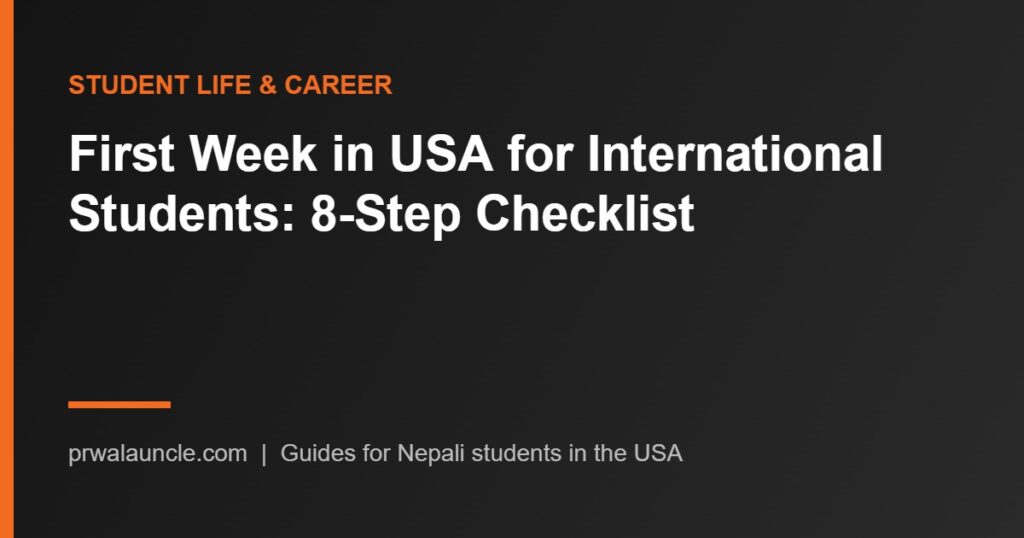 First Week in USA for International Students: 8-Step Checklist