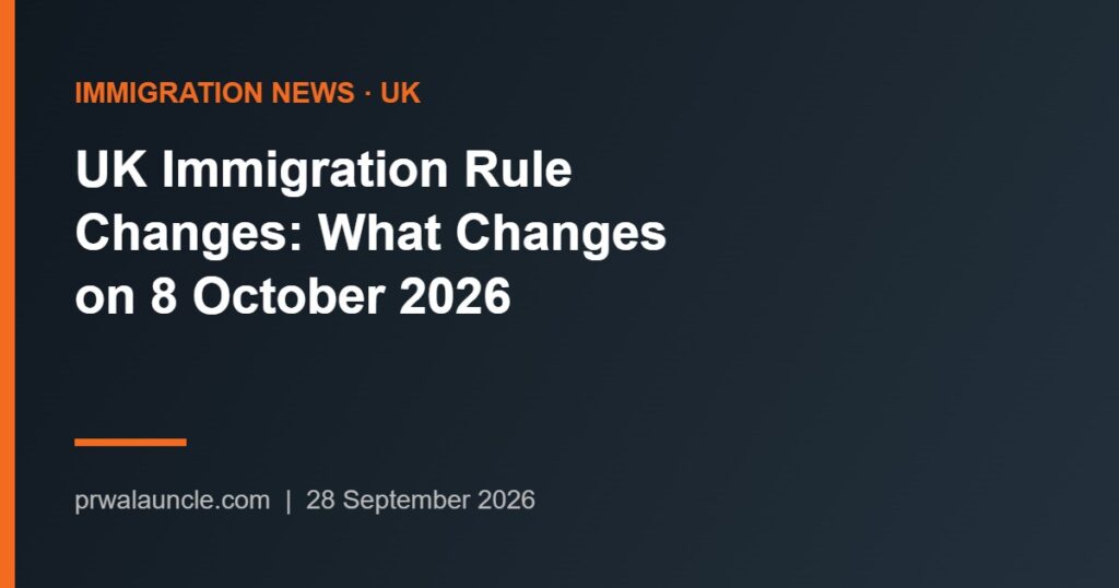 UK Immigration Rule Changes (HC 584): What Changes on 8 October 2026